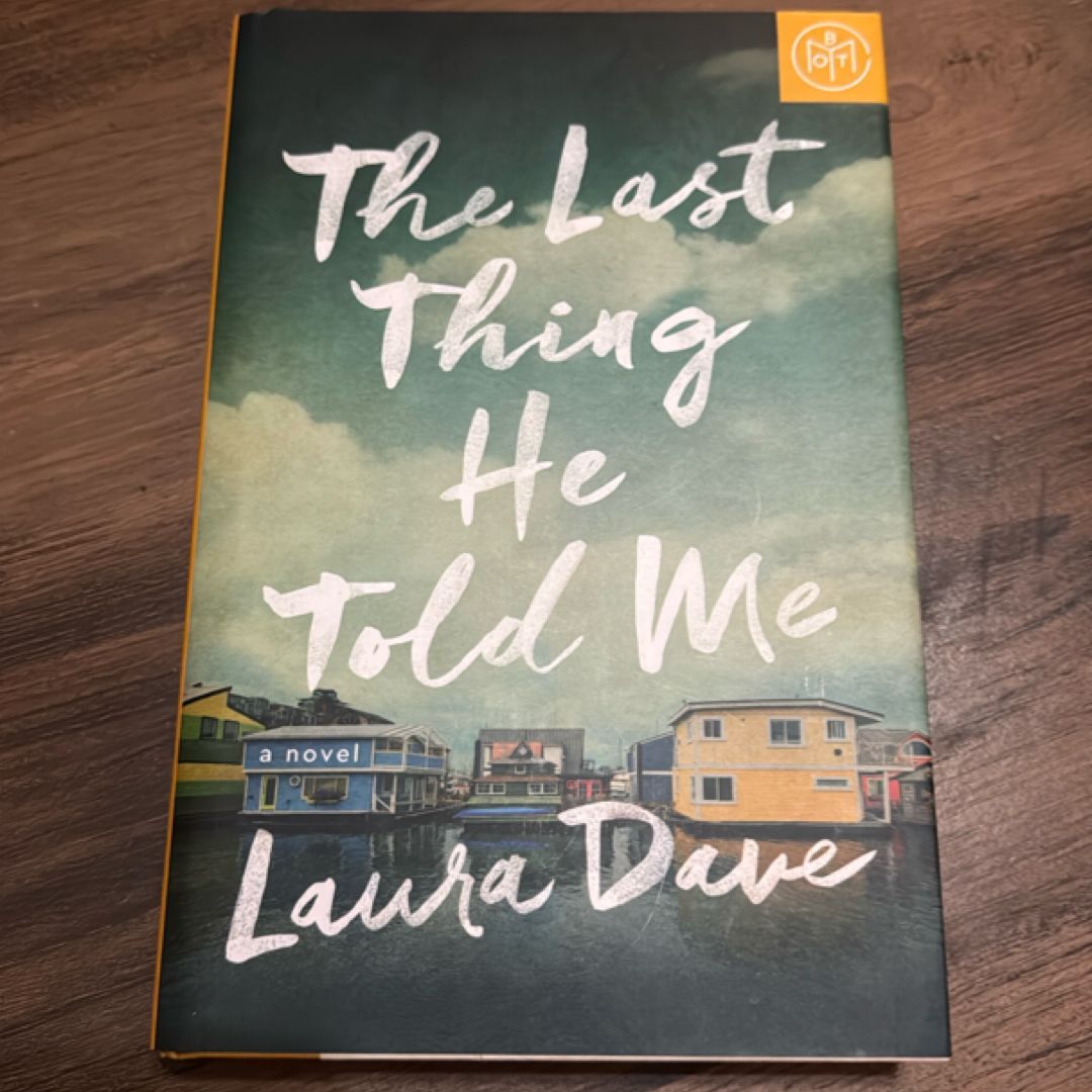 The Last Thing He Told Me