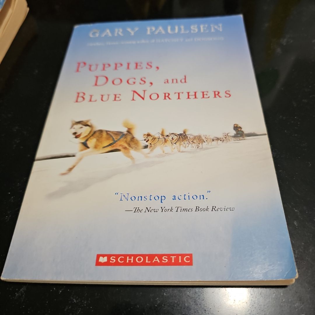 Puppies, Dogs, and Blue Northers