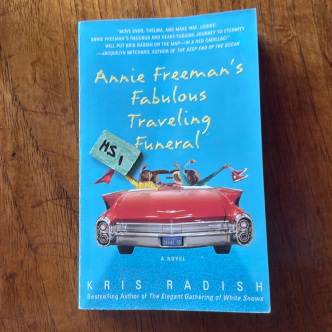 Annie Freeman's Fabulous Traveling Funeral