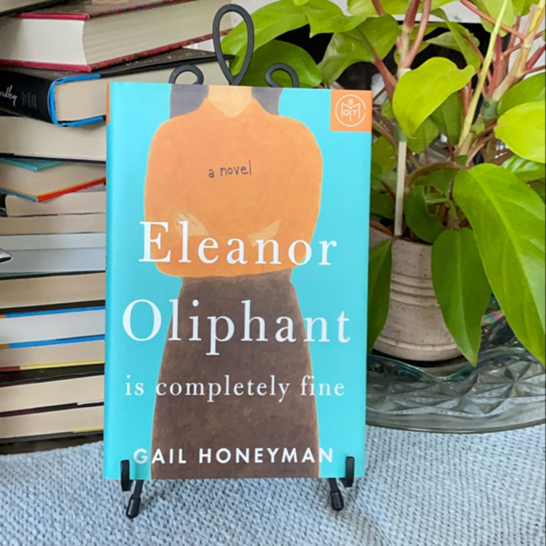 Eleanor Oliphant Is Completely Fine