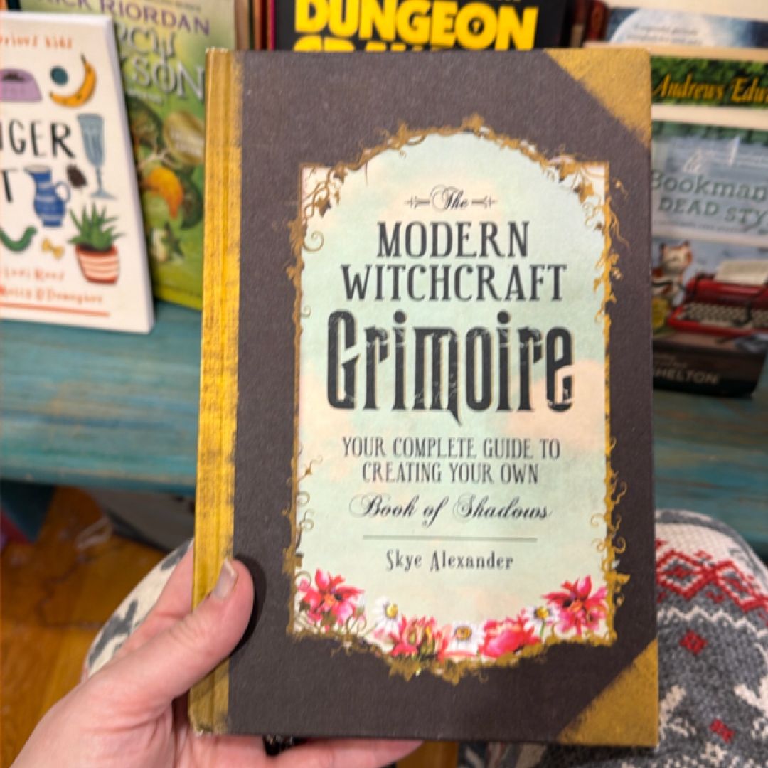 The Modern Witchcraft Grimoire