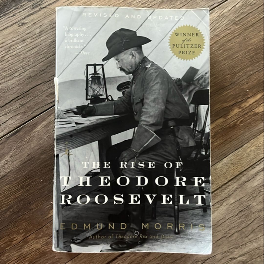 The Rise of Theodore Roosevelt