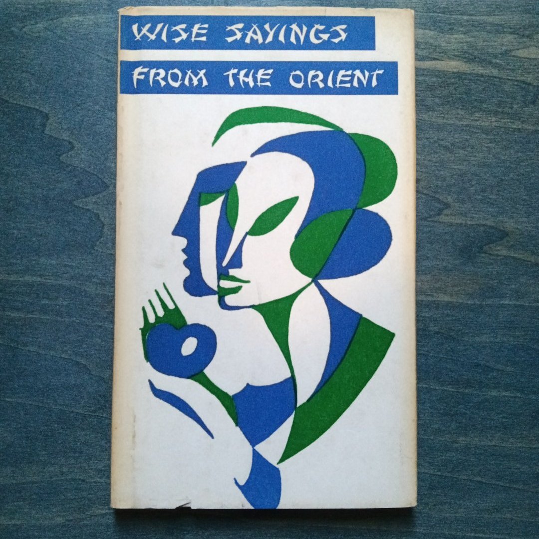 Wise Sayings From The Orient 