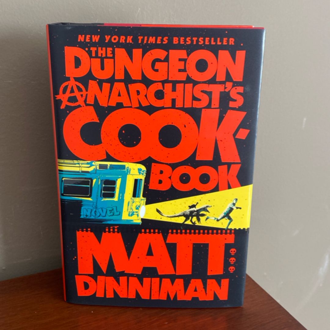 The Dungeon Anarchist's Cookbook