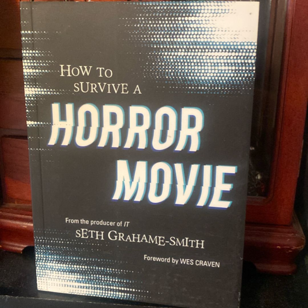 How to Survive a Horror Movie