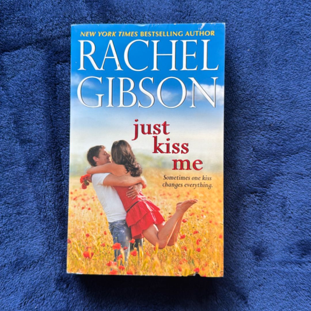 Just Kiss Me