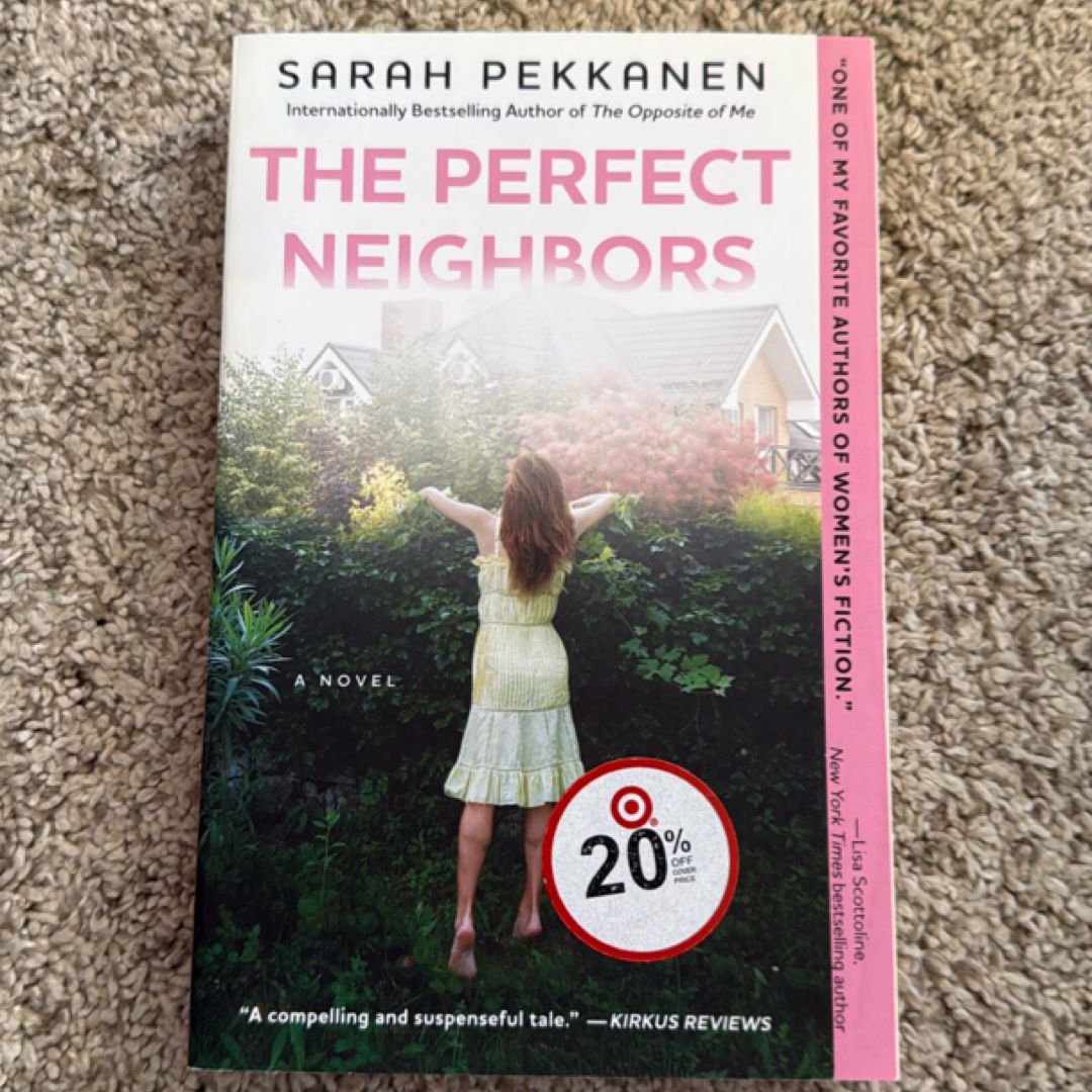 The Perfect Neighbors