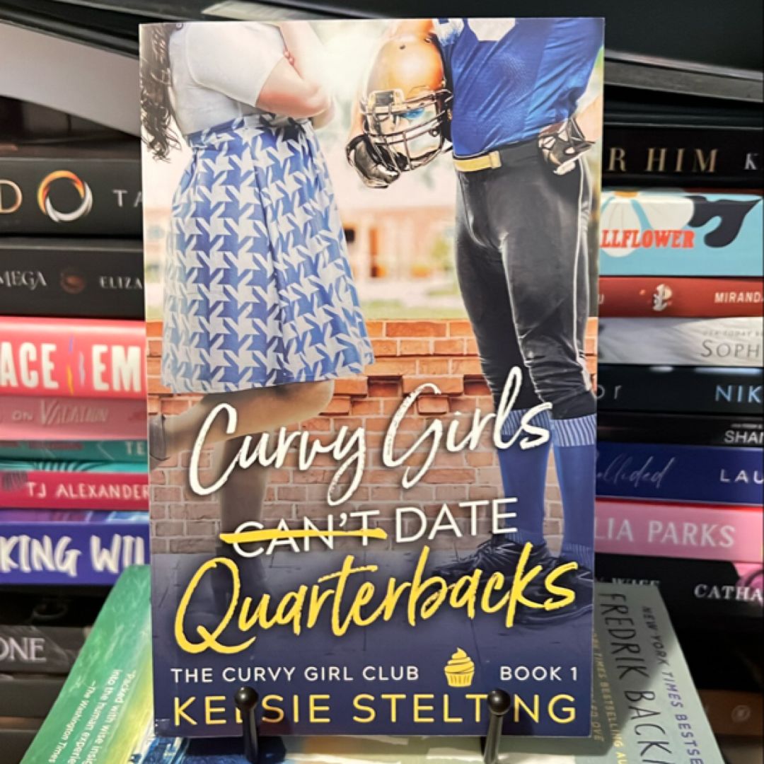 Curvy Girls Can't Date Quarterbacks