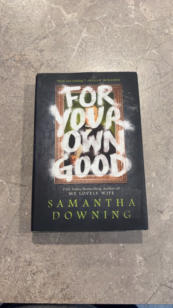 For Your Own Good