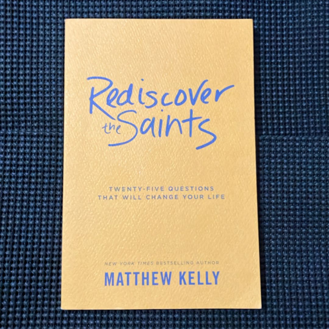 Rediscover the Saints