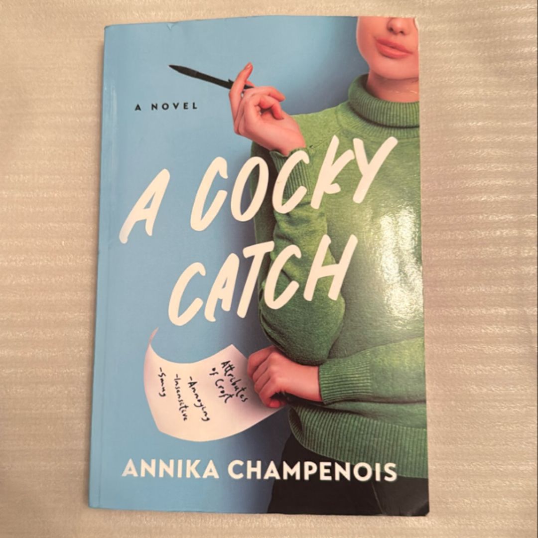 A Cocky Catch