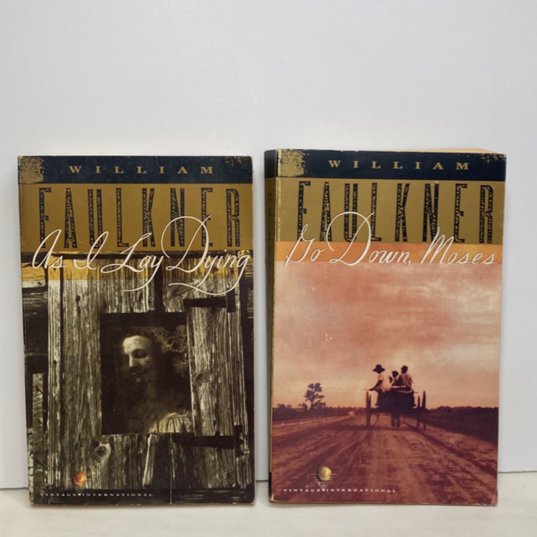 As I Lay Dying, and Go Down Moses 