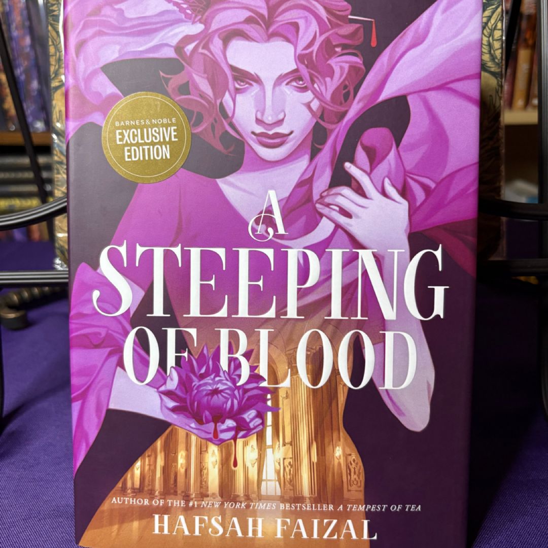 A Steeping of Blood (B&N Exclusive Edition) by Hafsah Faizal, Hardcover, New