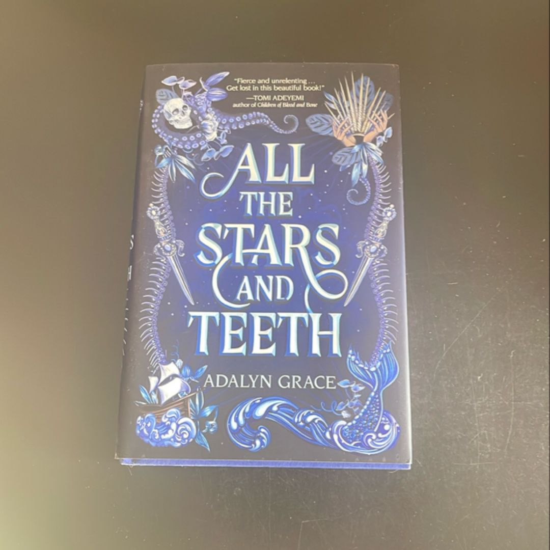 All the Stars and Teeth