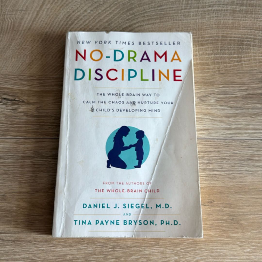 No-Drama Discipline