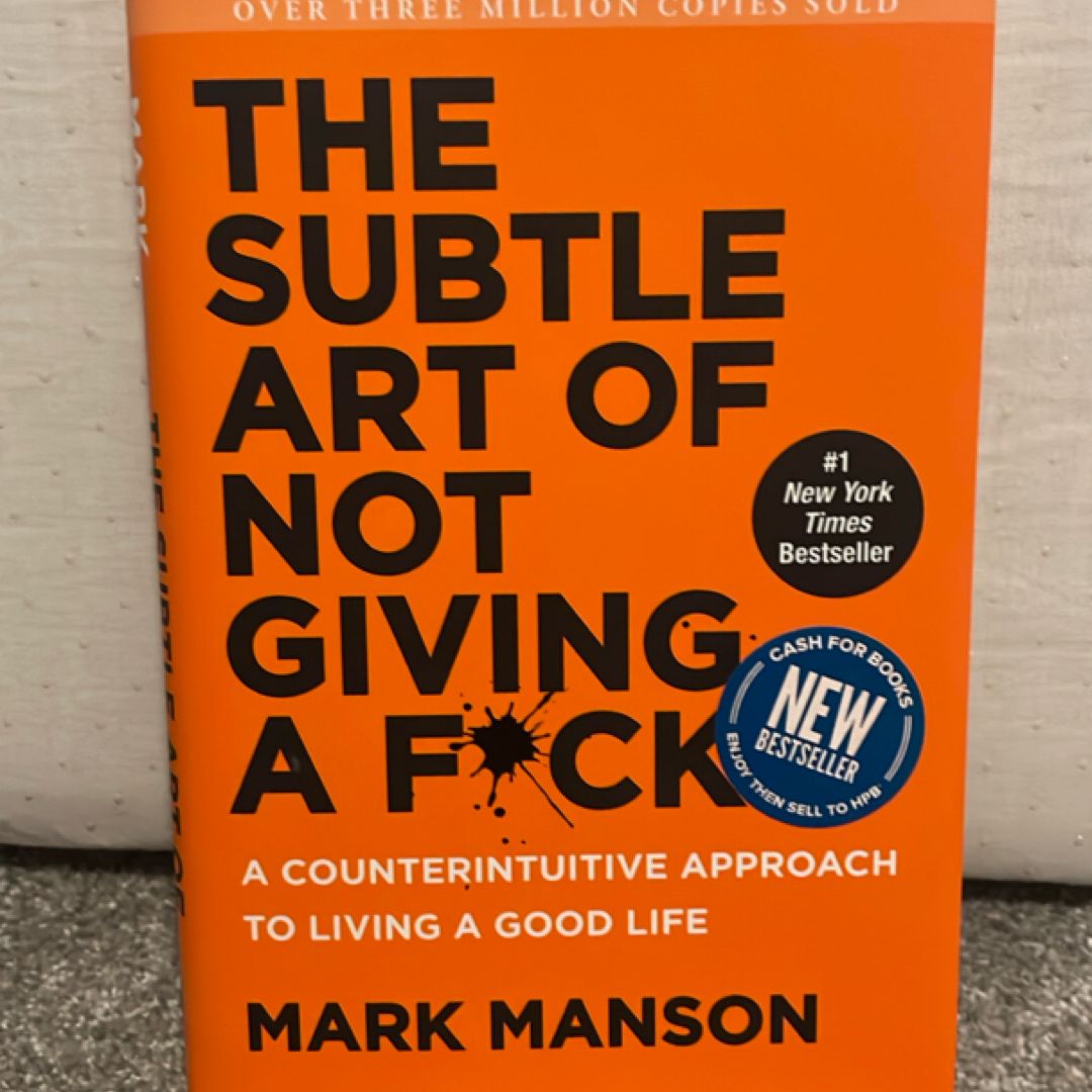The Subtle Art of Not Giving a F*ck