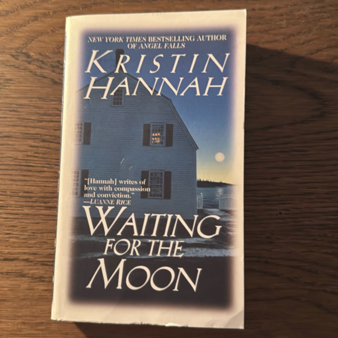 Waiting for the Moon