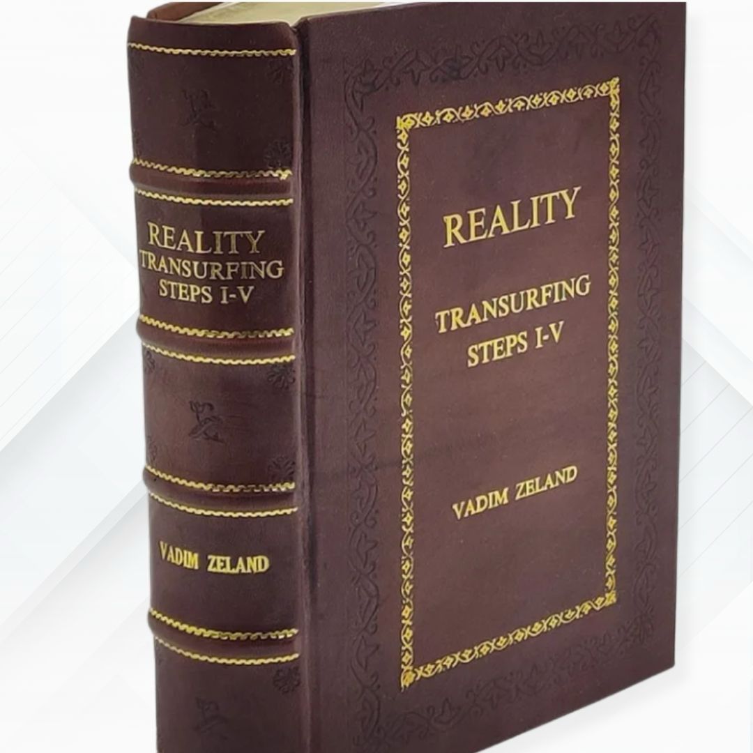 Reality Transurfing: Steps I-V by Vadim Zeland Leather-Bound