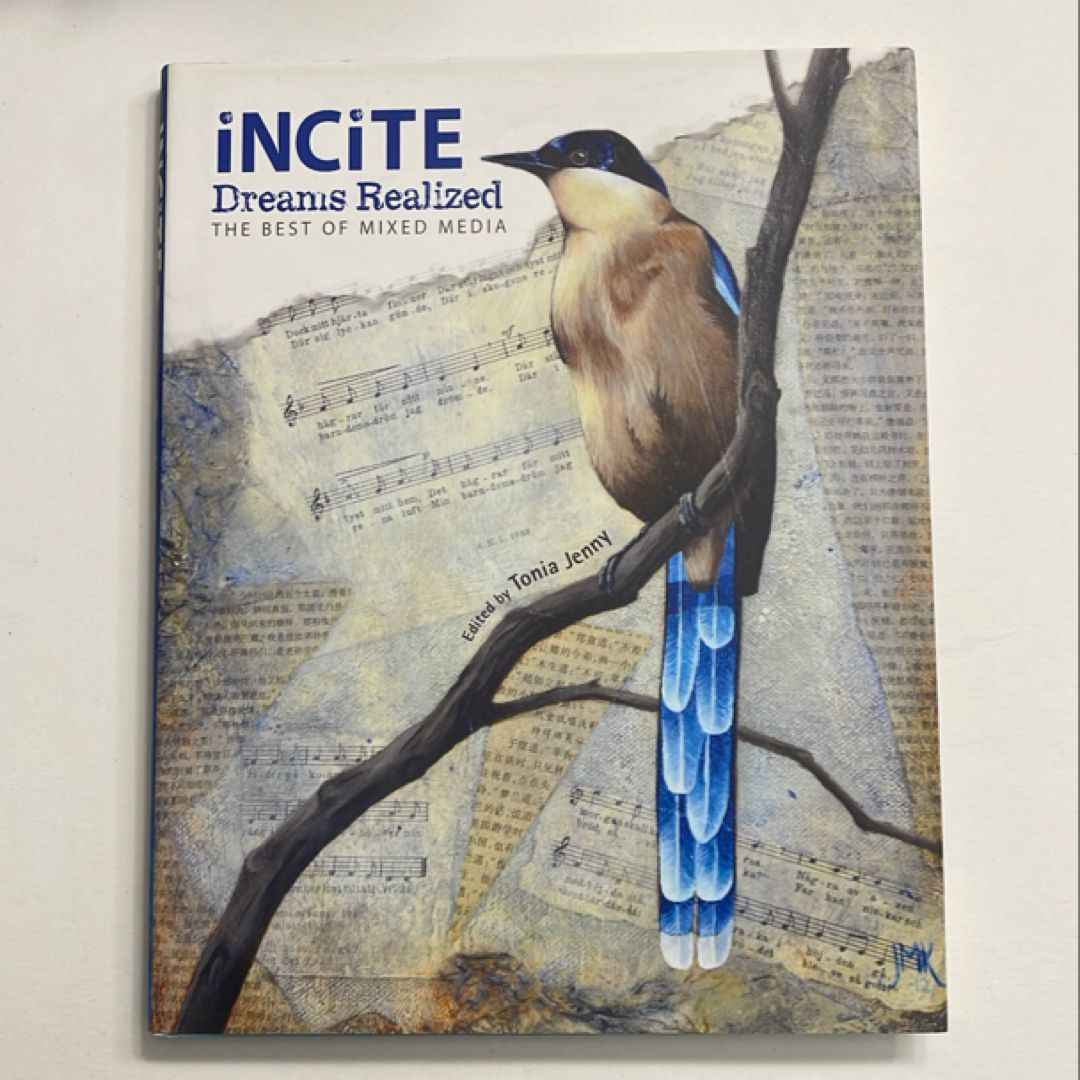 Incite, Dreams Realized