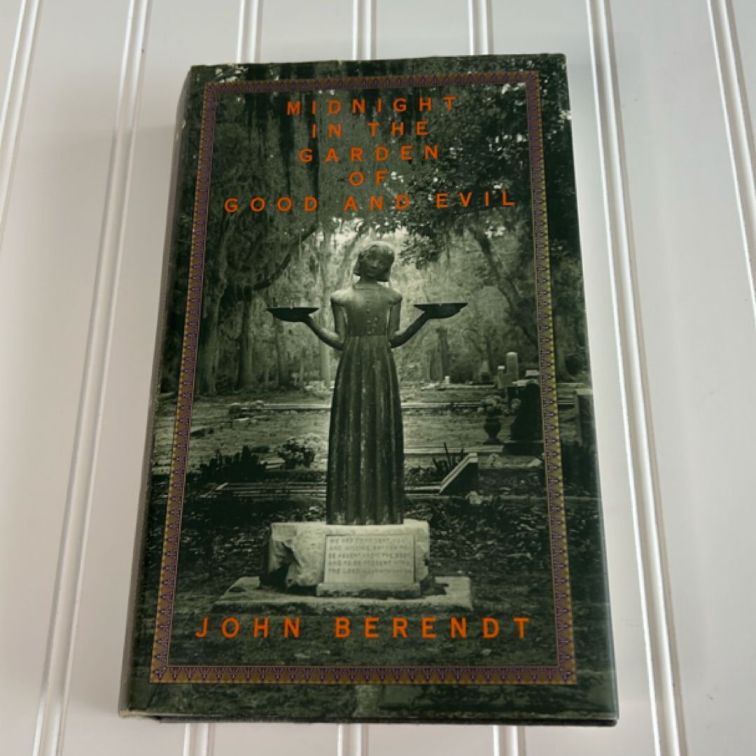 Midnight in the Garden of Good and Evil