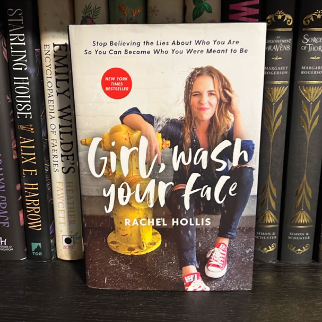 Girl, Wash Your Face