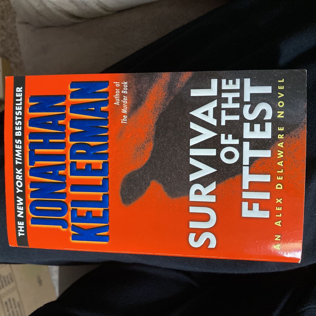 Survival of the Fittest