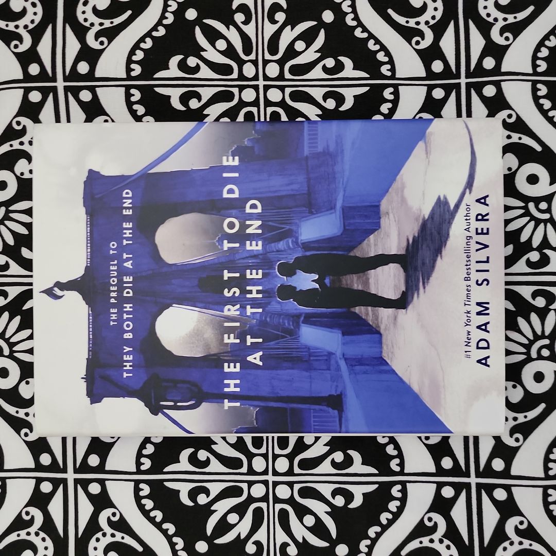 The First to Die at the End