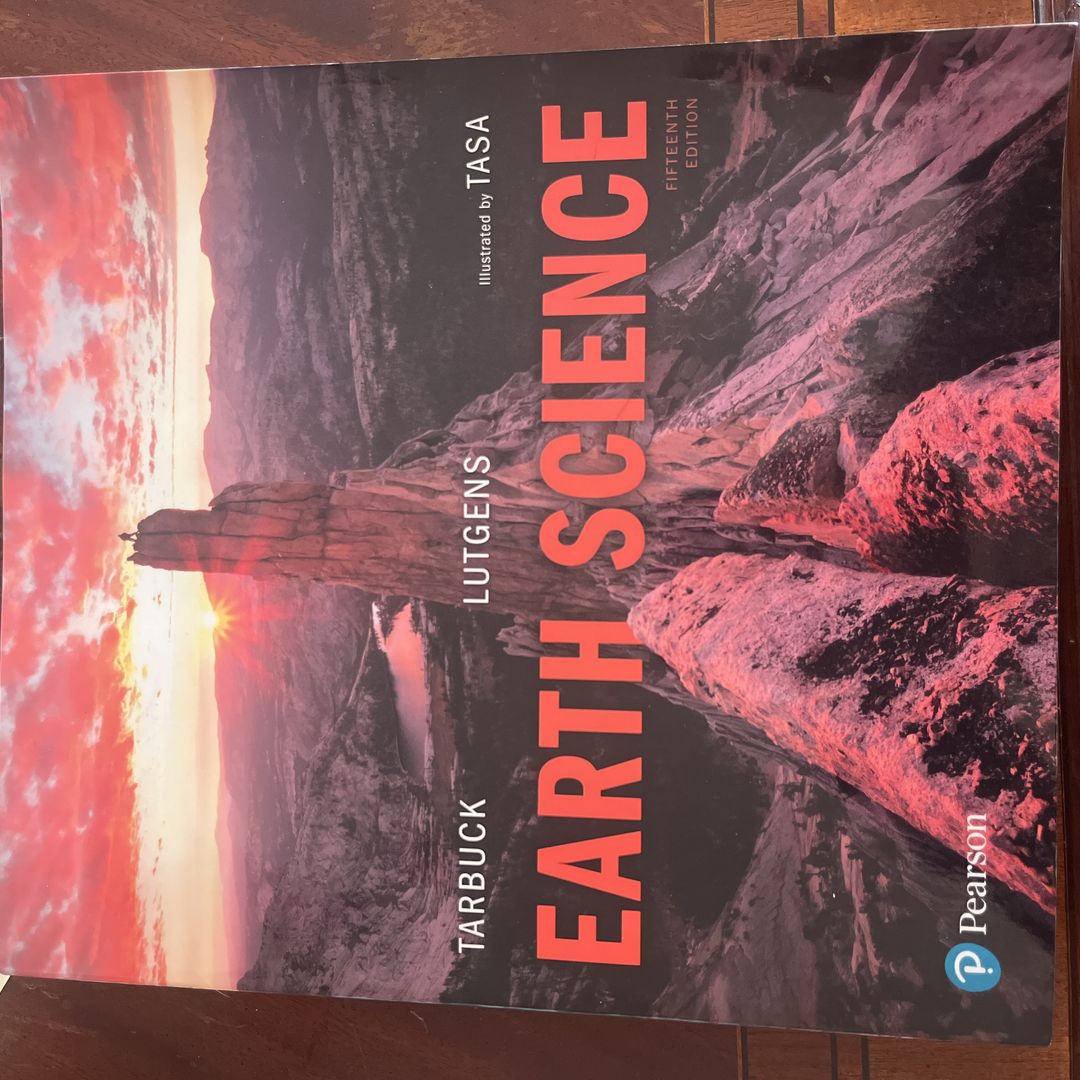Earth Science by Edward Tarbuck; Frederick Lutgens; Dennis Tasa