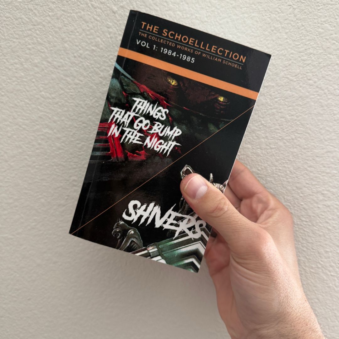 The Collected Works of William Schoell - Vol 1