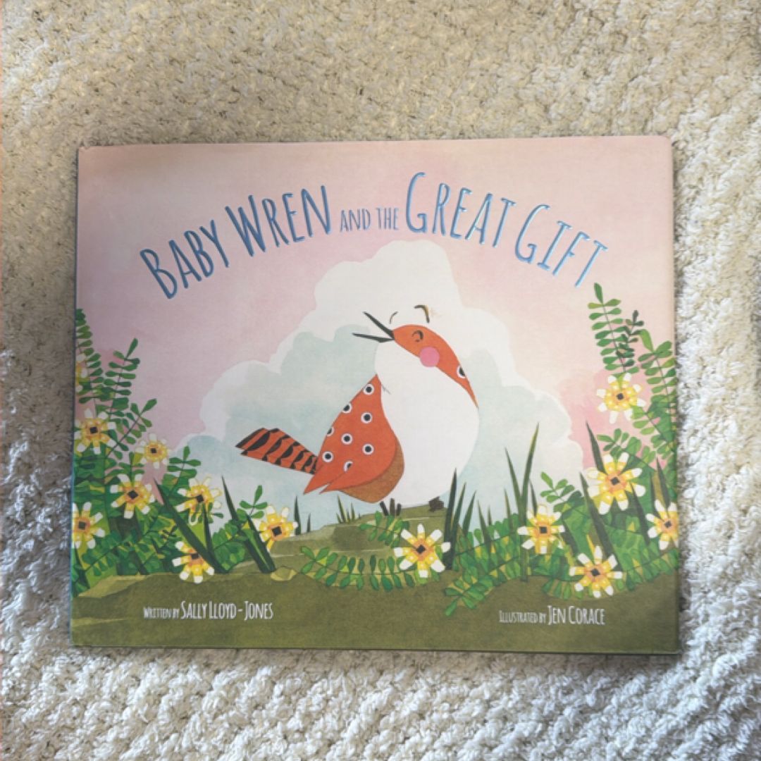 Baby Wren and the Great Gift