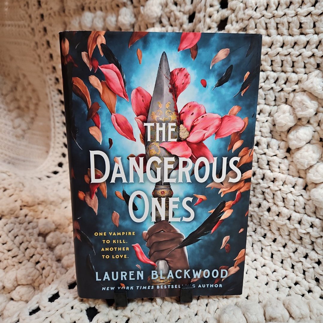 The Dangerous Ones