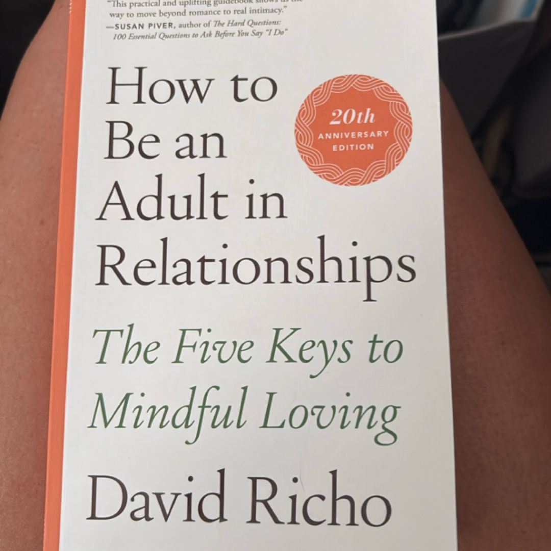 How to Be an Adult in Relationships
