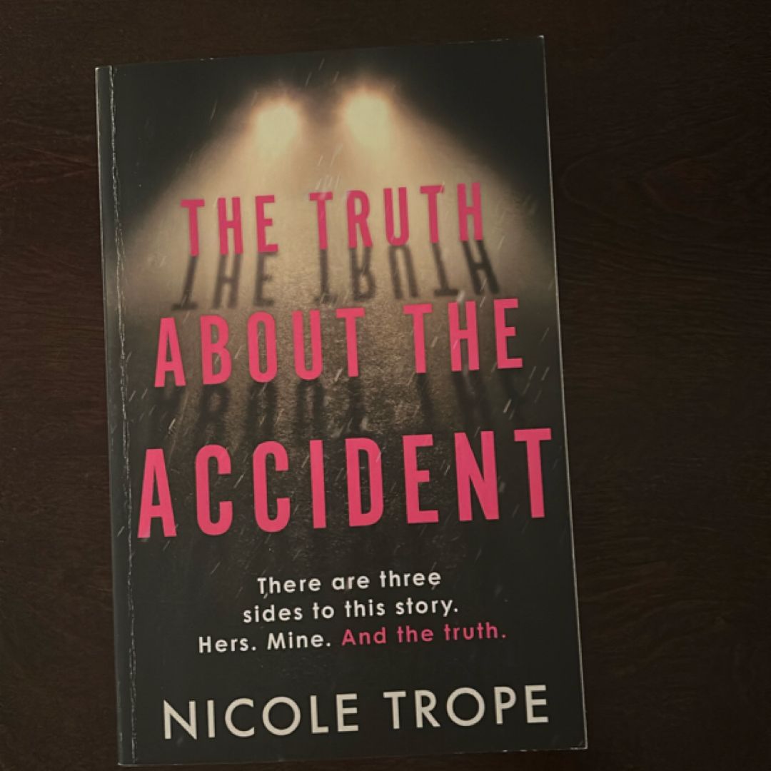 The Truth about the Accident