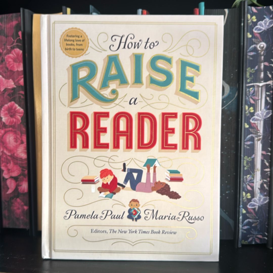 How to Raise a Reader