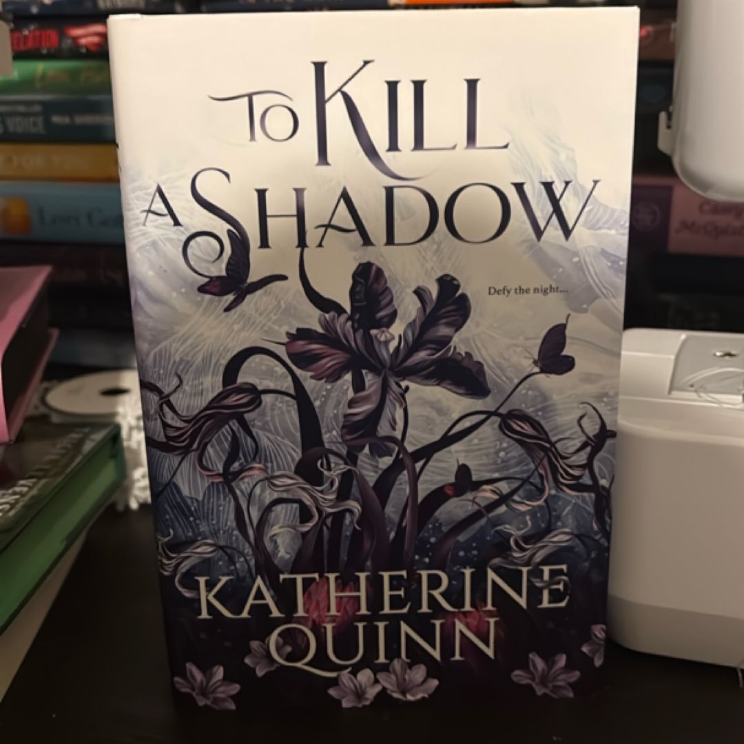 To Kill a Shadow
