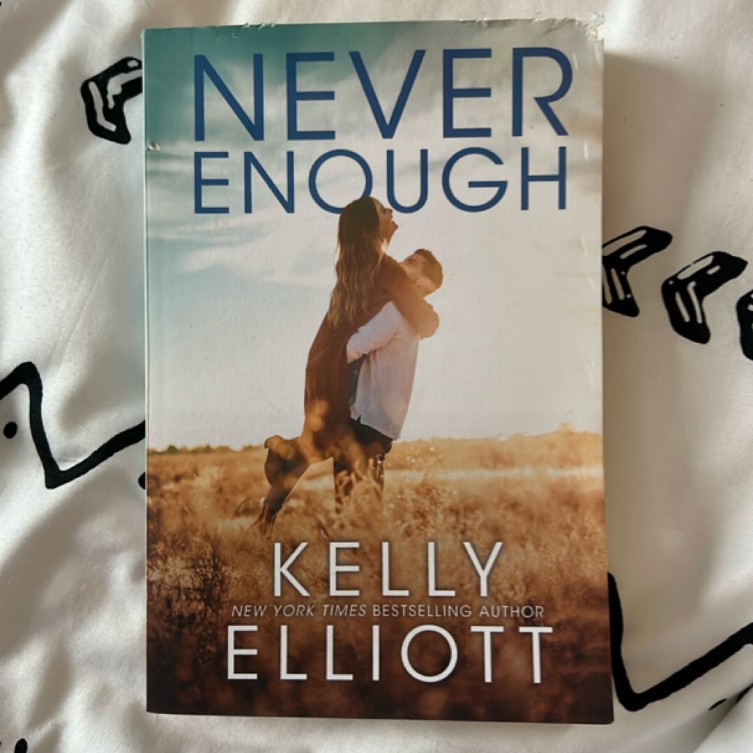Never Enough