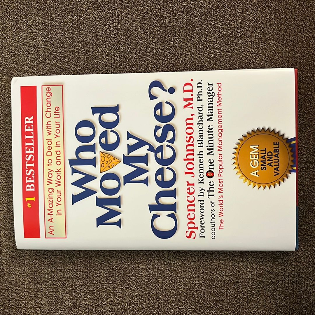 Who Moved My Cheese?