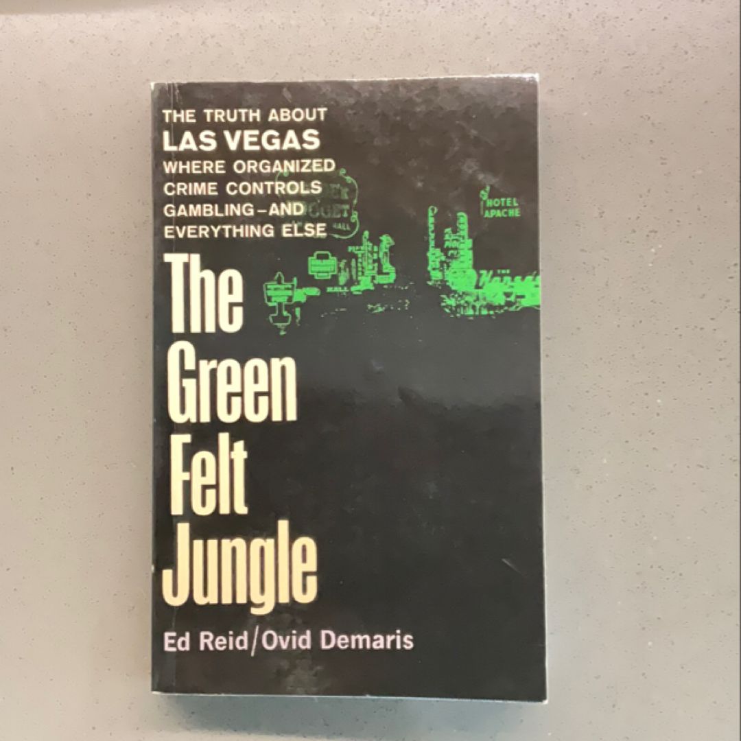 The Green Felt Jungle
