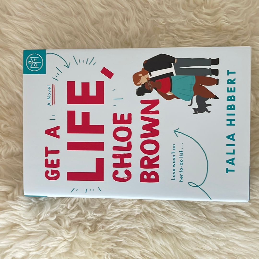 Get a Life, Chloe Brown