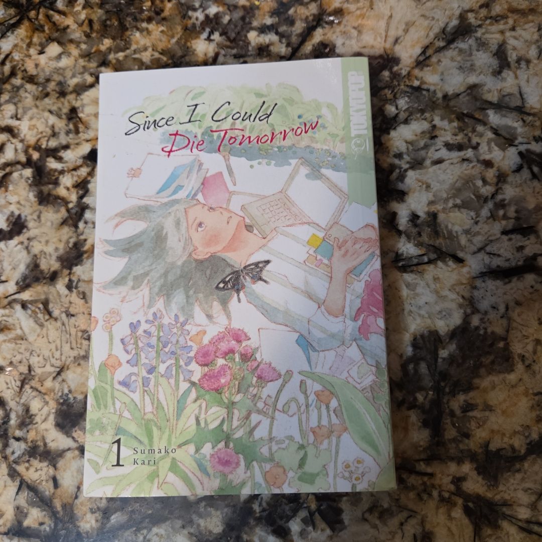 Since I Could Die Tomorrow, Volume 1