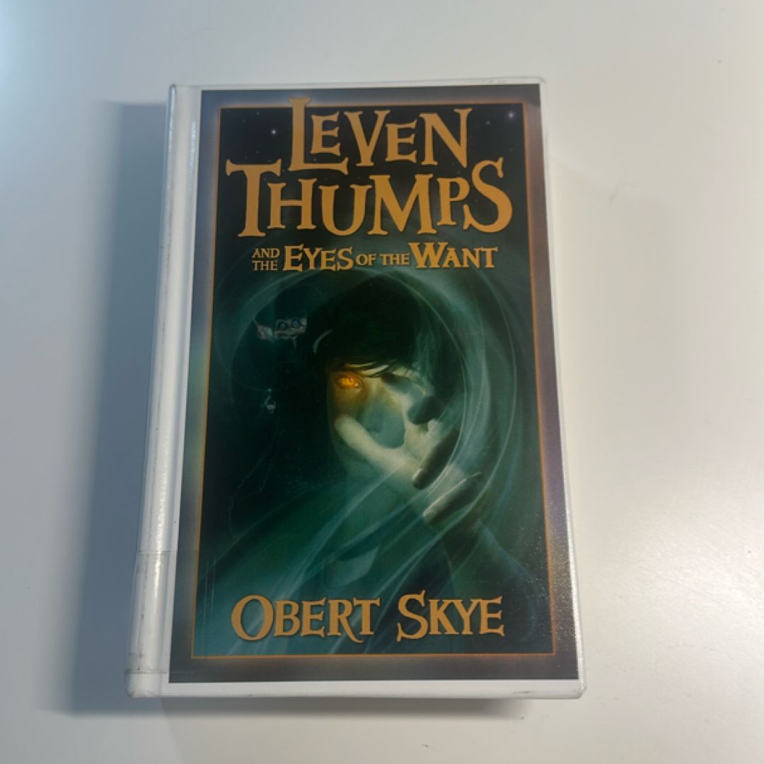 Leven Thumps and the Eyes of the Want