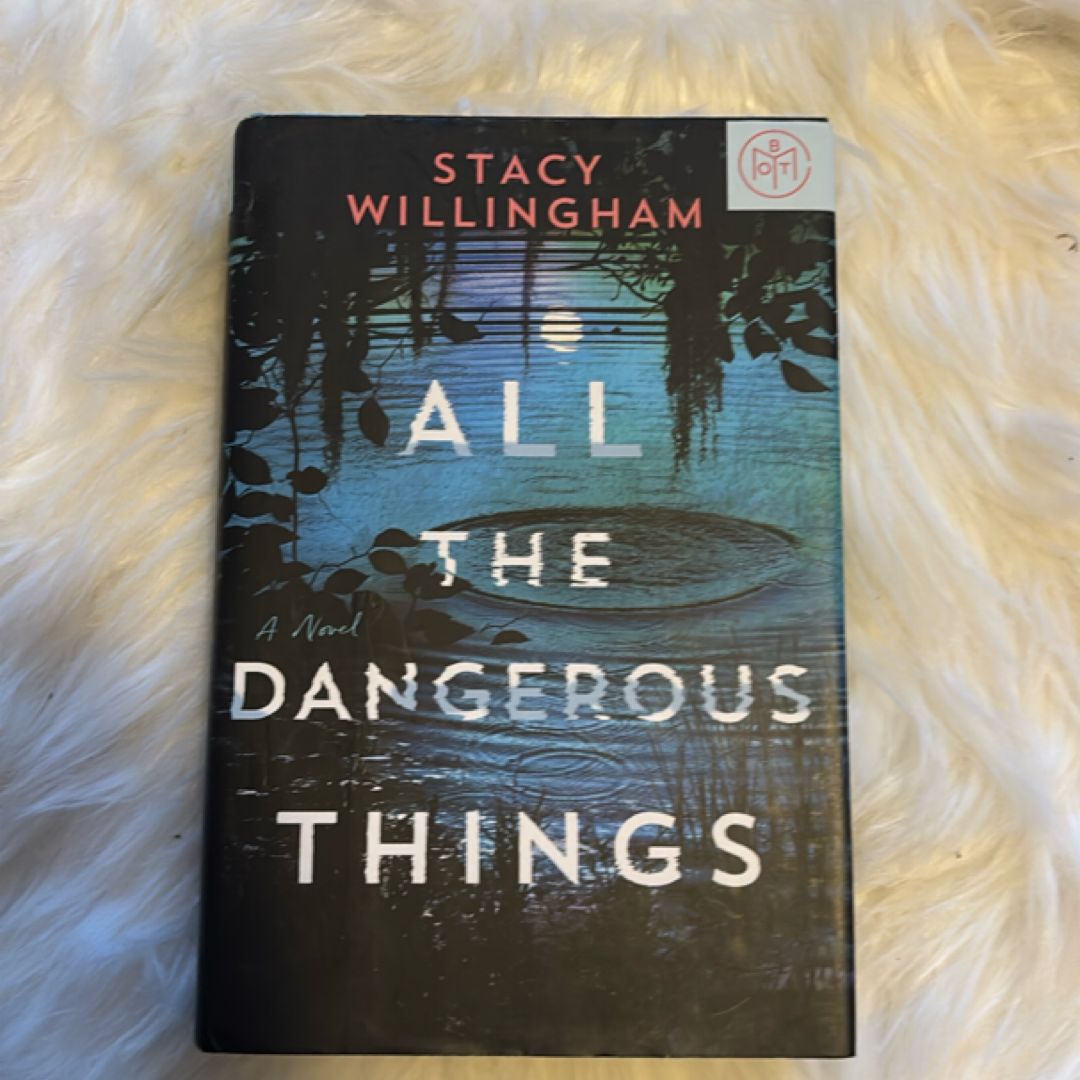 All the Dangerous Things