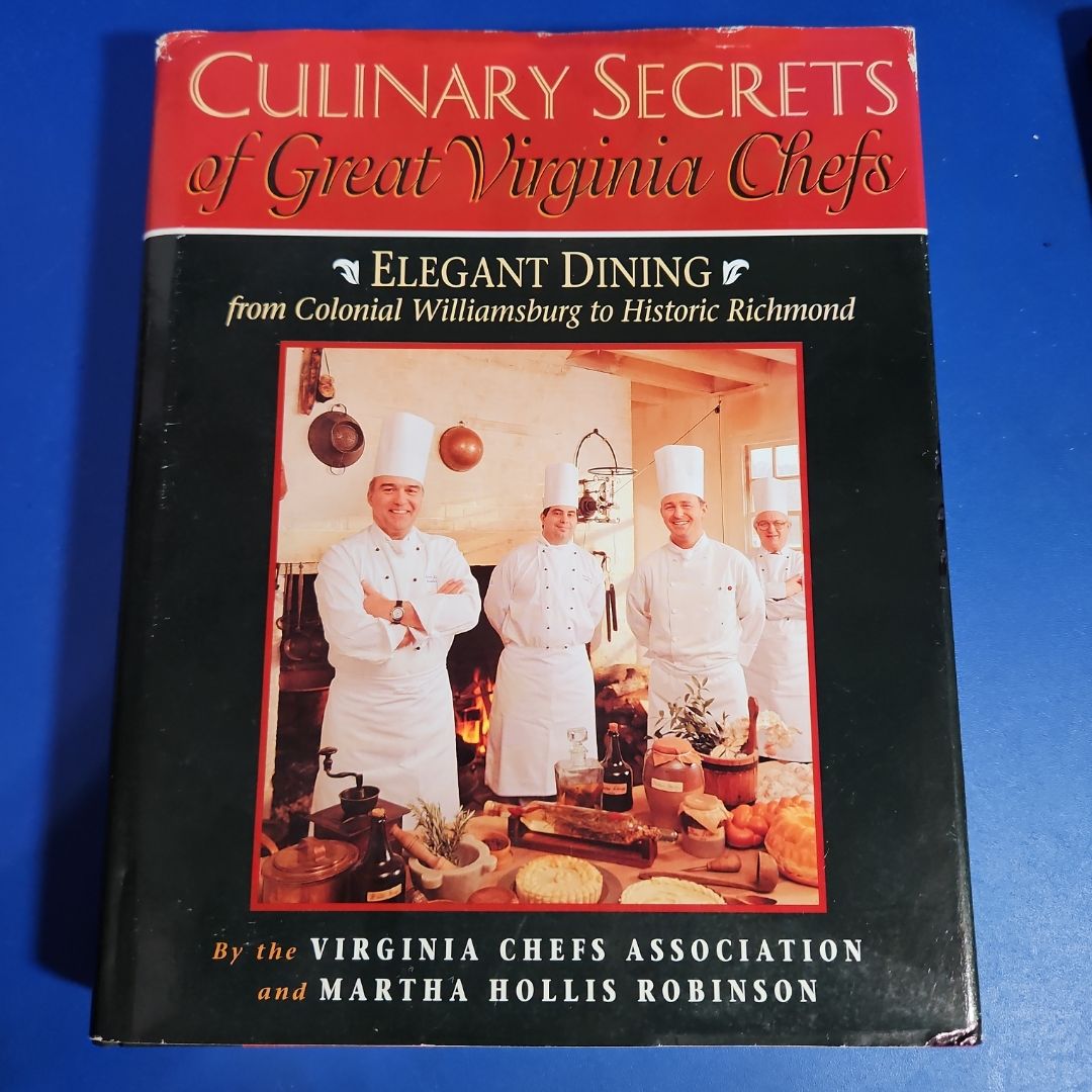 Culinary Secrets of Great Virginia Chefs