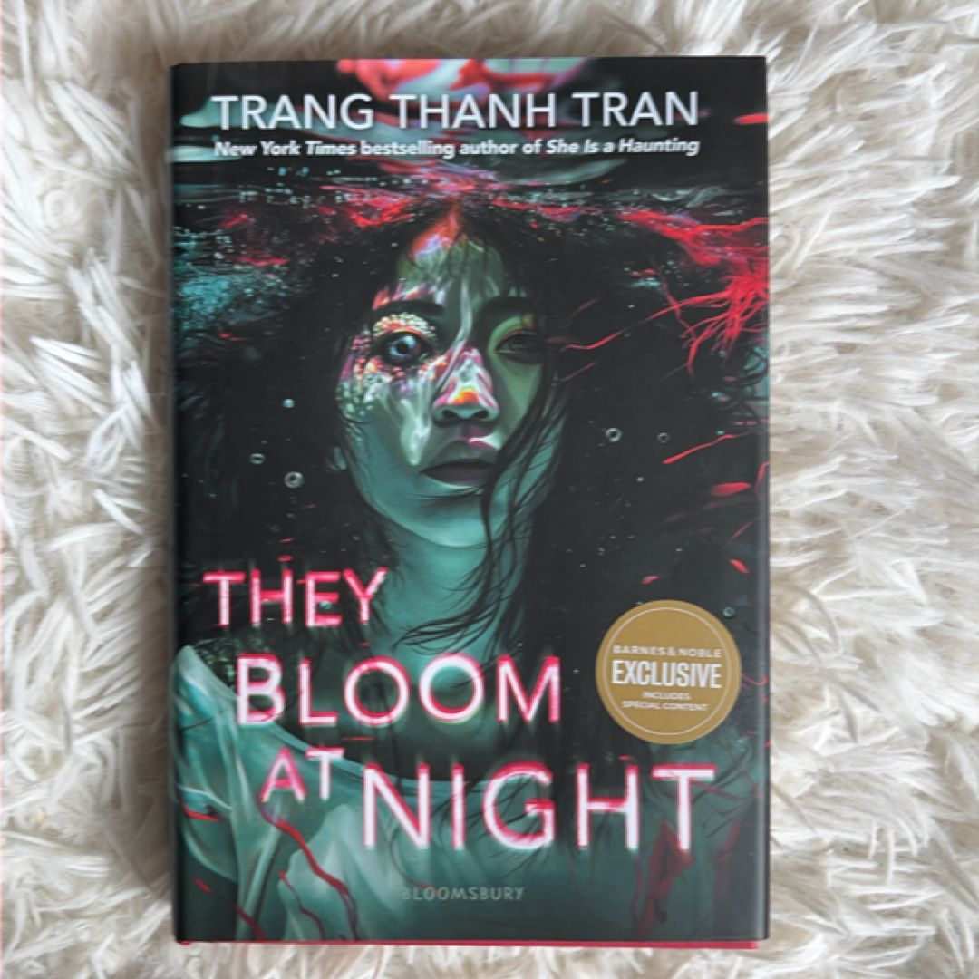 They Bloom At Night (barnes & Noble Exclusive Edition)