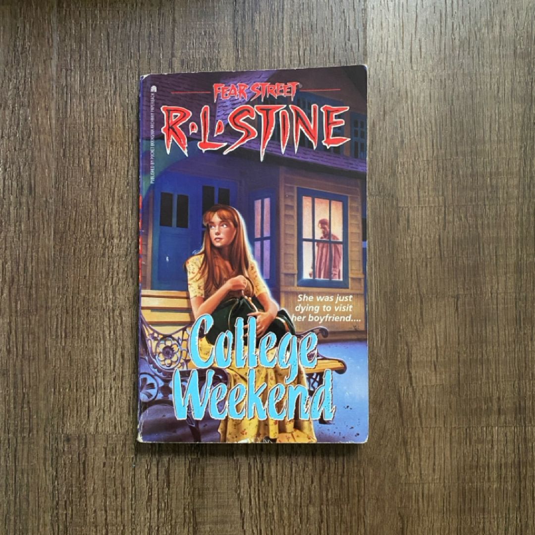 College Weekend (Fear Street #32)
