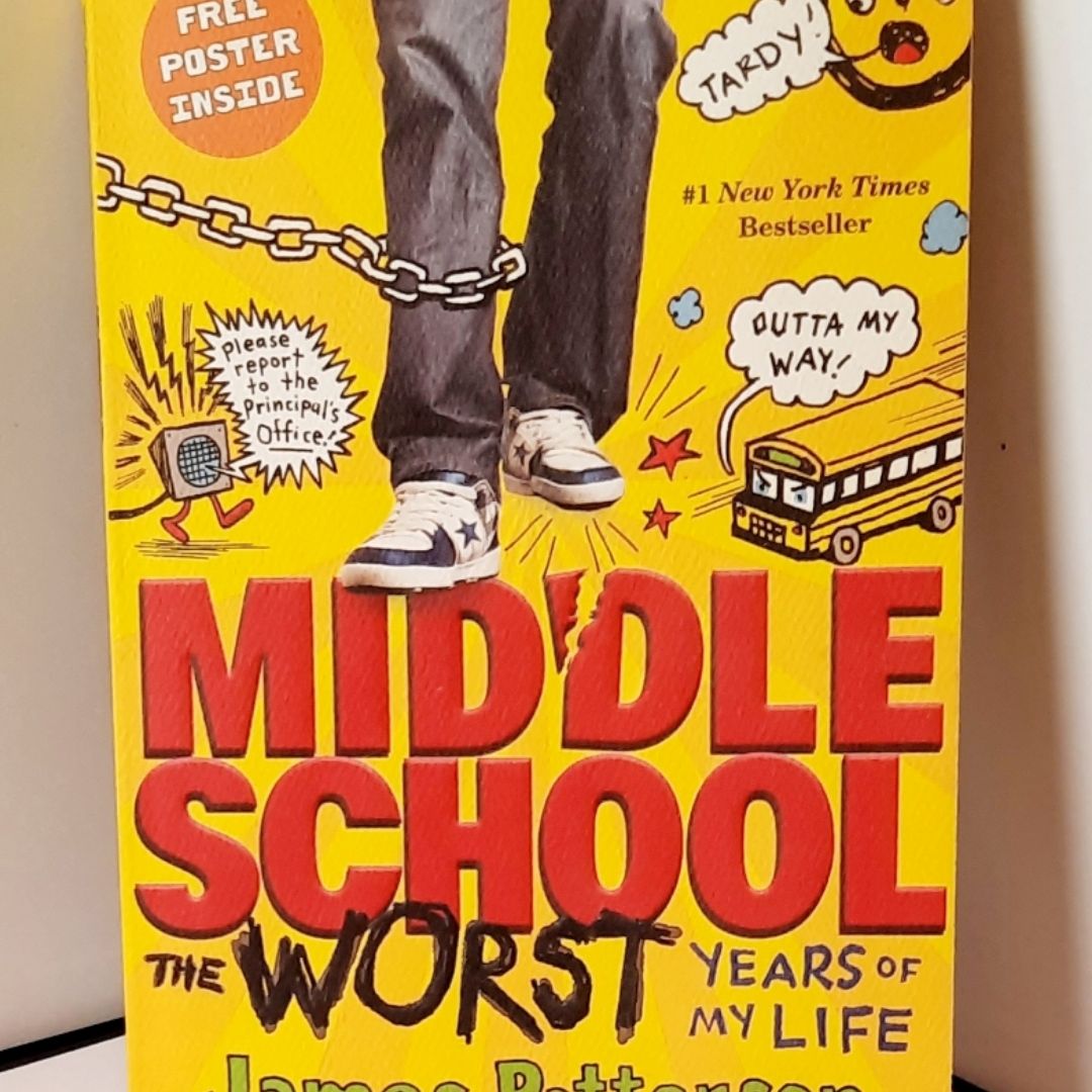 Middle School, the Worst Years of My Life