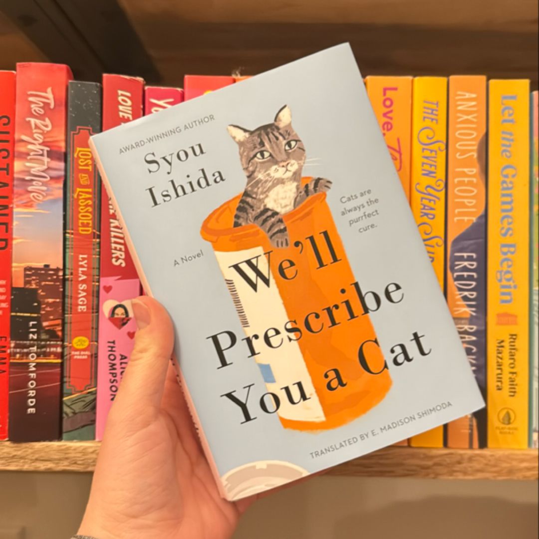 We'll Prescribe You a Cat