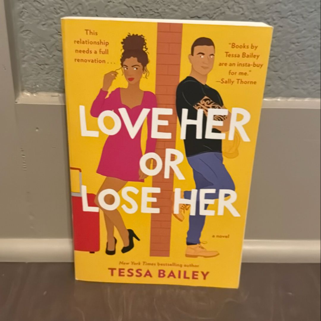 Love Her or Lose Her
