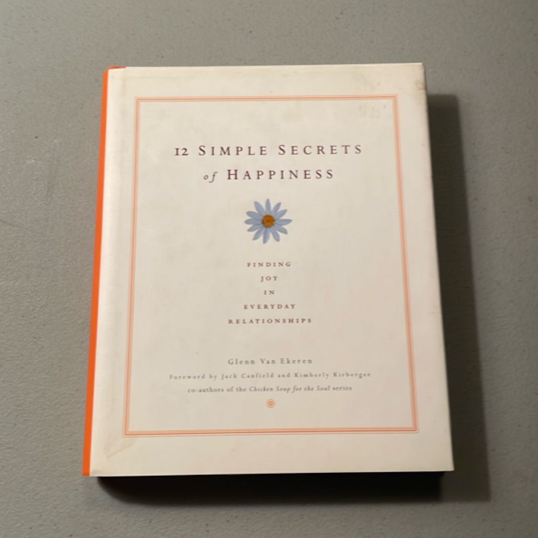 12 Simple Secrets of Happiness
