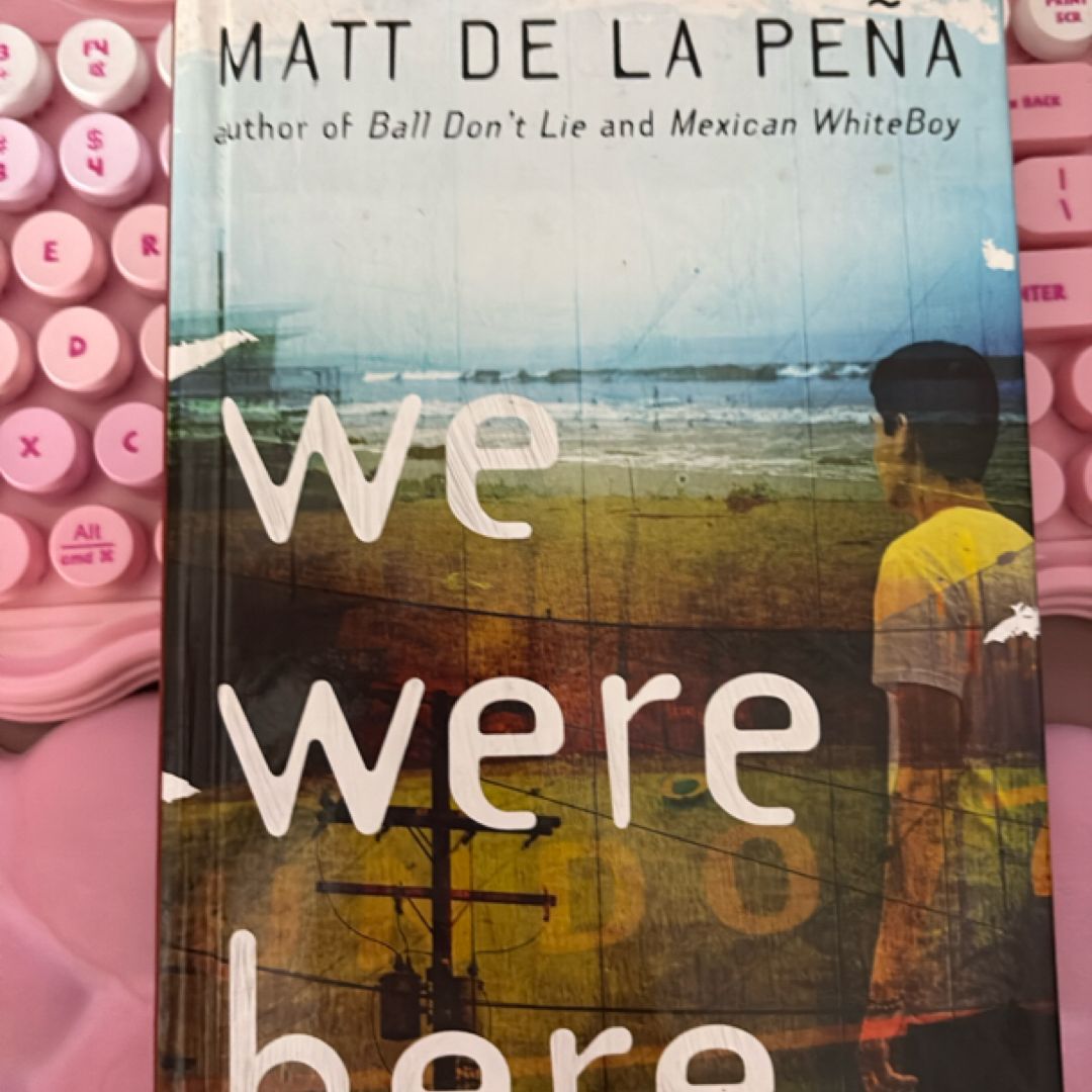 We Were Here